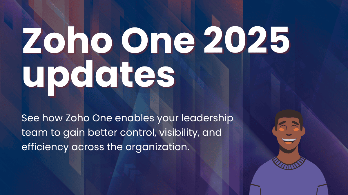 What's new in Zoho One: The 2025 Executive Update for business leaders
